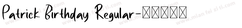Patrick Birthday Regular字体转换